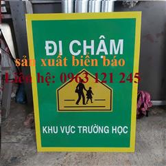 Biển cảnh báo khu vực trường học