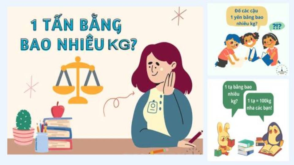 1 tấn bằng bao nhiêu kg